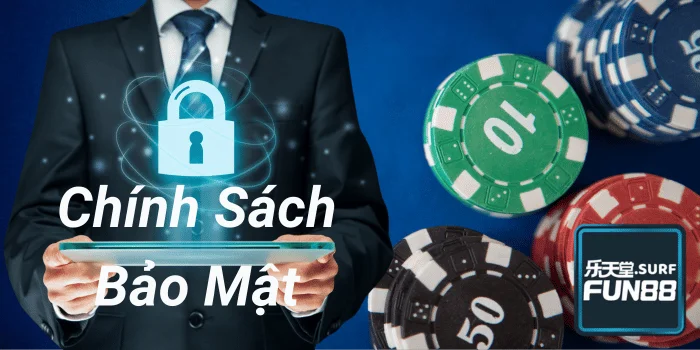 Chính sách bảo mật Fun88.surf